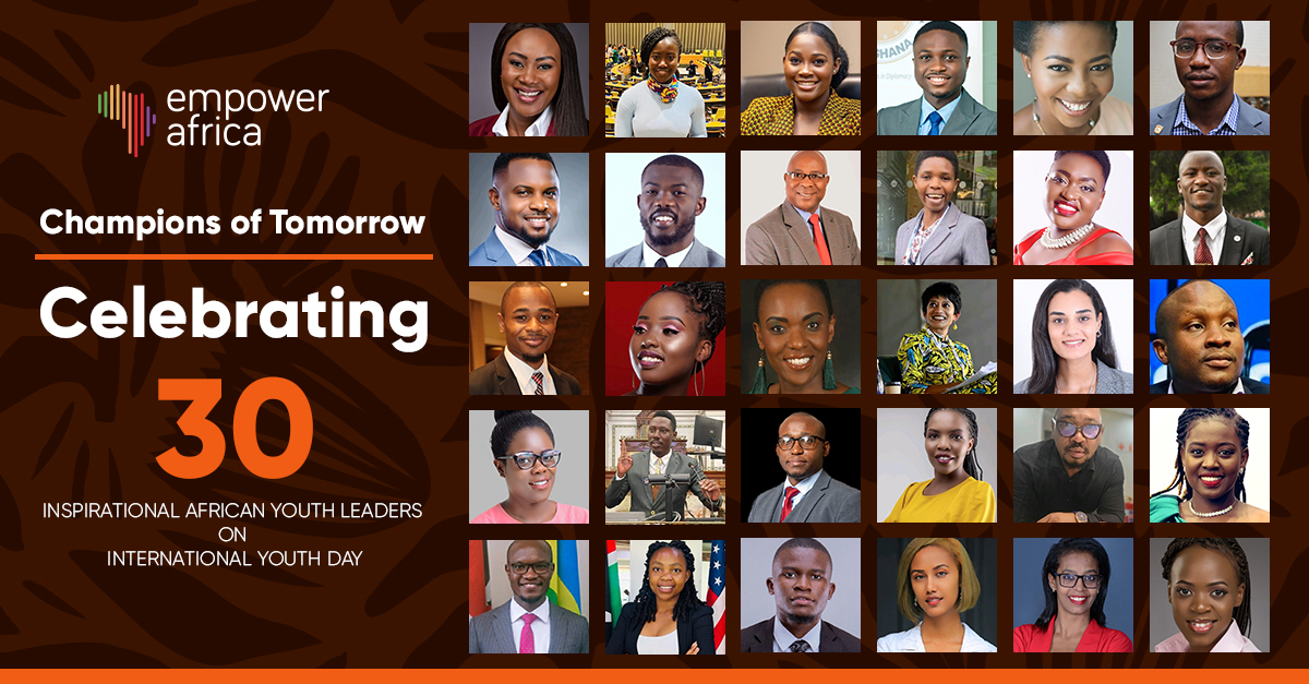Champions of Tomorrow: Recognizing 30 Inspirational African Youth Leaders on International Youth Day